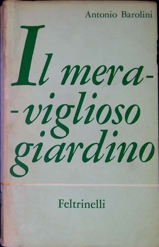 Meraviglioso giardino - il,