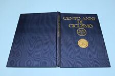 CENTO ANNI DI CICLISMO LANDONI