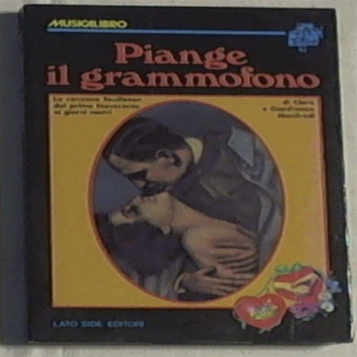 Piange grammofono manfredi - grammofono,