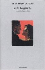 Vite bugiarde. Romanzo