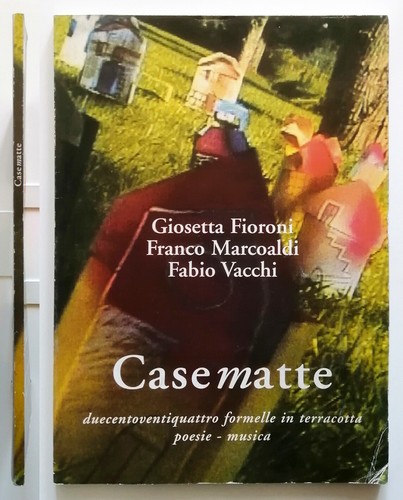 Giosetta fioroni casematte 224 - fioroni,