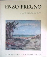 ENZO PREGNO PELAGATTI JOLANDA CENTRO EDITORIALE ARTE E TURISMO 1965