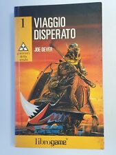 LIBROGAME I GUERRIERI DELLA STRADA N.1 : VIAGGIO DISPERATO - JOE DEVER