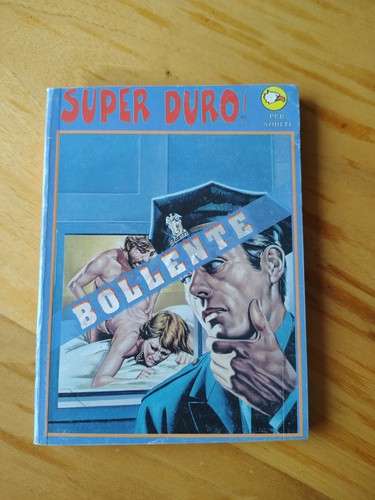 Super duro bollente - ,