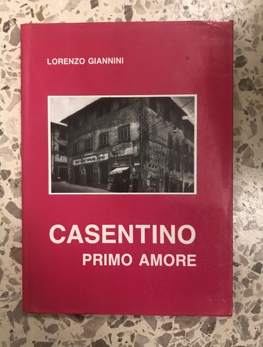Libro casentino primo amore - libro,