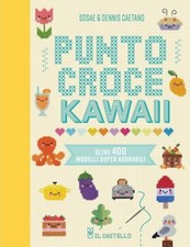 Libri Caetano Sosae / Caetano Dennis - Punto Croce Kawaii