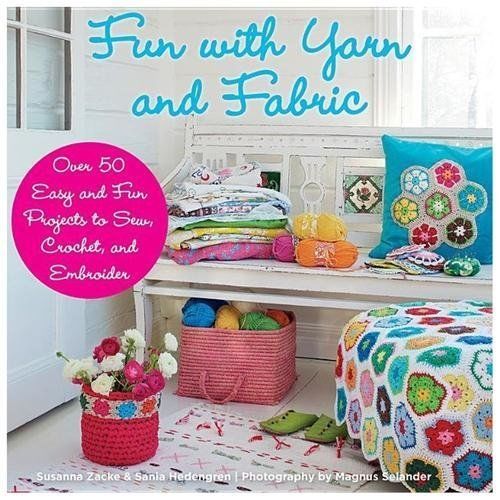 Fun with yarn and fabric - with, fabric: