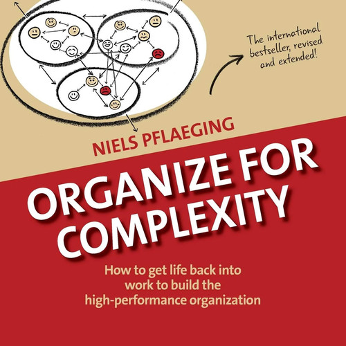 Organize for complexity how - organize, complexity: