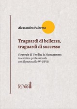 Libri Alessandro Palermo - Traguardi Di Bellezza, Traguardi Di Successo. Strateg