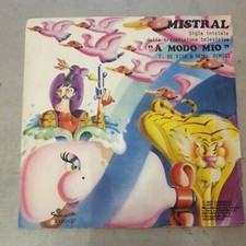 TONY DE VITA & MEMO REMIGI " MISTRAL " 45 GIRI SIGLA TRASMISSIONE " A MODO MIO "