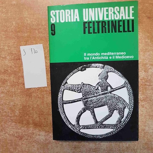 Storia universale feltrinelli - storia,