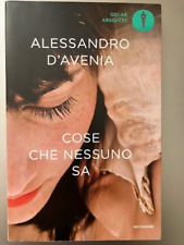 Alessandro D'Avenia - Cose che nessuno sa -  Mondadori
