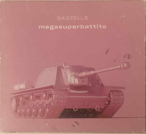 Gazzelle megasuperbattito - gazzelle, "megasuperbattito"
