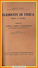 ELEMENTI DI FISICA PER I LICEI Volume 2 Mario Gliozzi  1942 acustica ottic Libro