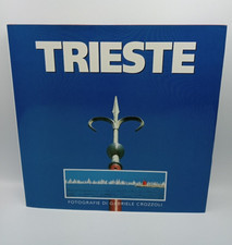 TRIESTE PORTA D' ORIENTE -