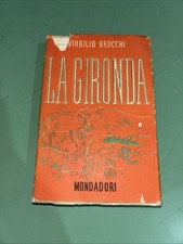 LA GIRONDA  Virgilio Brocchi  Mondadori 1945