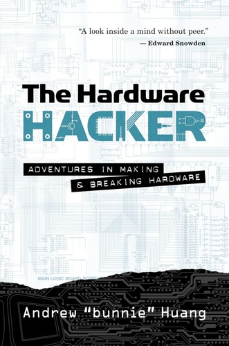 The hardware hacker - the,