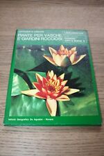 Conoscere coltivare Giardino Orti serre 6 piante vasche rocciosi De Agostini