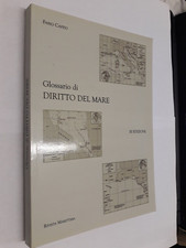 RIVISTA MARITTIMA SUPPLEMENTO 5/2007 GLOSSARIO DI DIRITTO DEL MARE