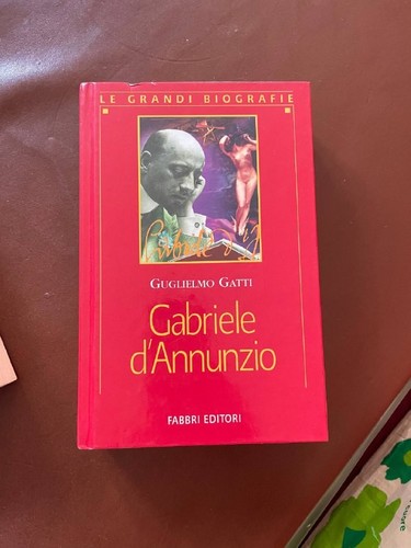 Gabriele annunzio guglielmo - d'annunzio,