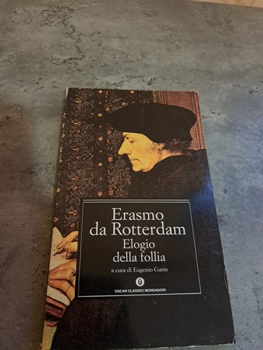Erasmo rotterdam elogio - erasmo, da