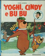 HANNA - BARBERA YOGHI, CINDY E BU BU -- MONDADORI