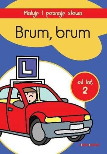 Maluję poznaję słowa brum - maluję, i
