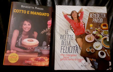 2 LIBRI BENEDETTA PARODI: Le Ricette Della Felicità, COTTO E MANGIATO (C135b)