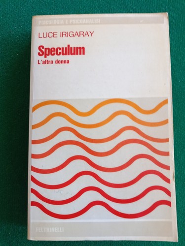 Irigaray luce speculum - luce,