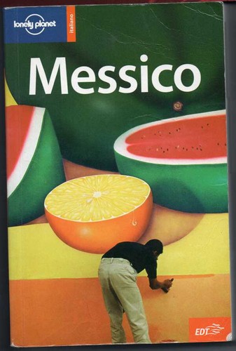 Messico guida edt lonely - messico,