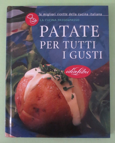 Patate per tutti gusti la - tutti, i