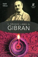 IL GRANDE LIBRO DI GIBRAN -