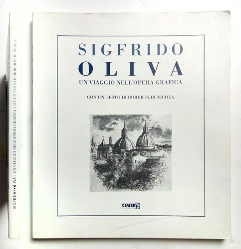 Sigfrido oliva viaggio - oliva, un