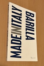 libro Barilla. Made in Italy di Annarita Briganti Nascita Storia