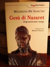 GESU' DI NAZARET, DROP OUT DI