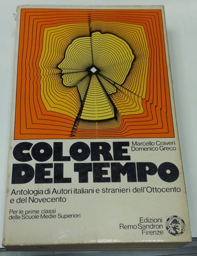 Colore del tempo - colore, antologia