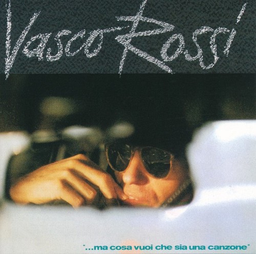 Vasco rossi ma cosa vuoi - vasco,