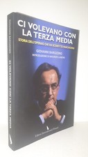 G. Barozzino CI VOLEVANO CON LA TERZA MEDIA storia operaio sconfitto Marchionne