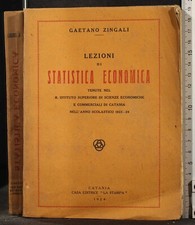 LEZIONI DI STATISTICA ECONOMICA. ZINGALI. LA STAMPA.