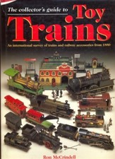 THE COLLECTOR'S GUIDE TO TOY TRAINS MCCRINDELL ROY SALAMANDER 1996 