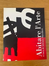 Abitare l'arte, catalogo a cura di Adriano Baccilieri (Montecchio Emilia 1994)