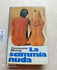 Libro La Scimmia Nuda  Desmond Morris Euroclub Prima Edizione 1977