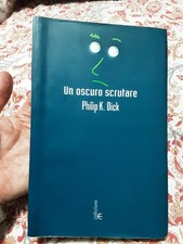 Un oscuro scrutare - Philip K