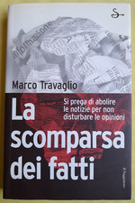 LA SCOMPARSA DEI FATTI - MARCO TRAVAGLIO - IL SAGGIATORE - BROSSURA 2006