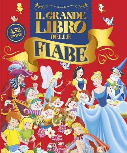 Grande libro delle - il, fiabe