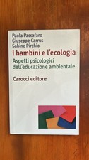 I bambini e l'ecologia - Passafaro, Carrus, Pirchio - Carocci editore