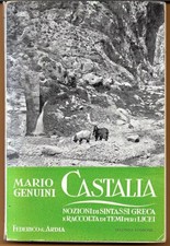 CASTALIA NOZIONI DI SINTASSI GRECA E RACCOLTA DI TEMI M. GENUINI 1959 GRECO ANTI