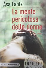 La mente pericolosa delle