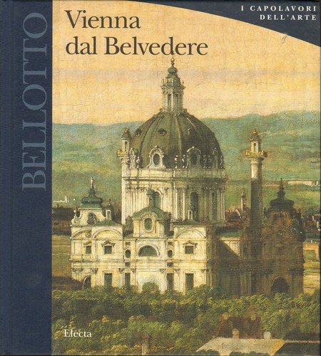 Bellotto vienna dal belvedere - bellotto.,
