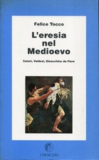 L'eresia nel Medioevo 